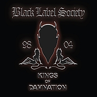 Black Label Society - Kings of Damnation